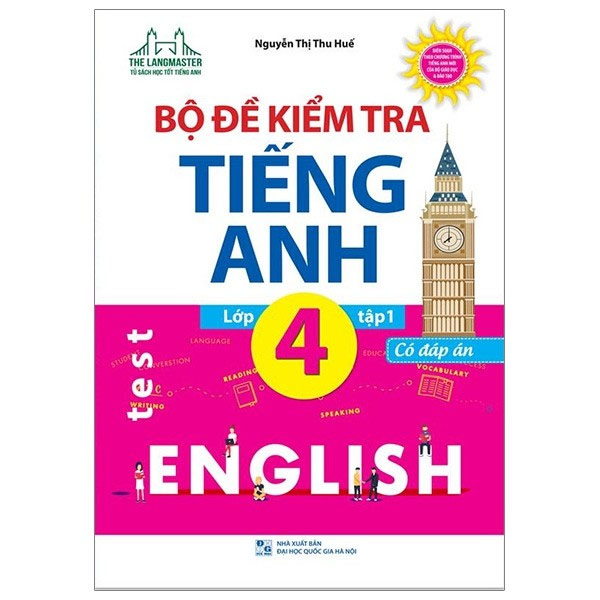 Bộ đề kiểm tra tiếng Anh lớp 4 tập 1 - Có đáp án