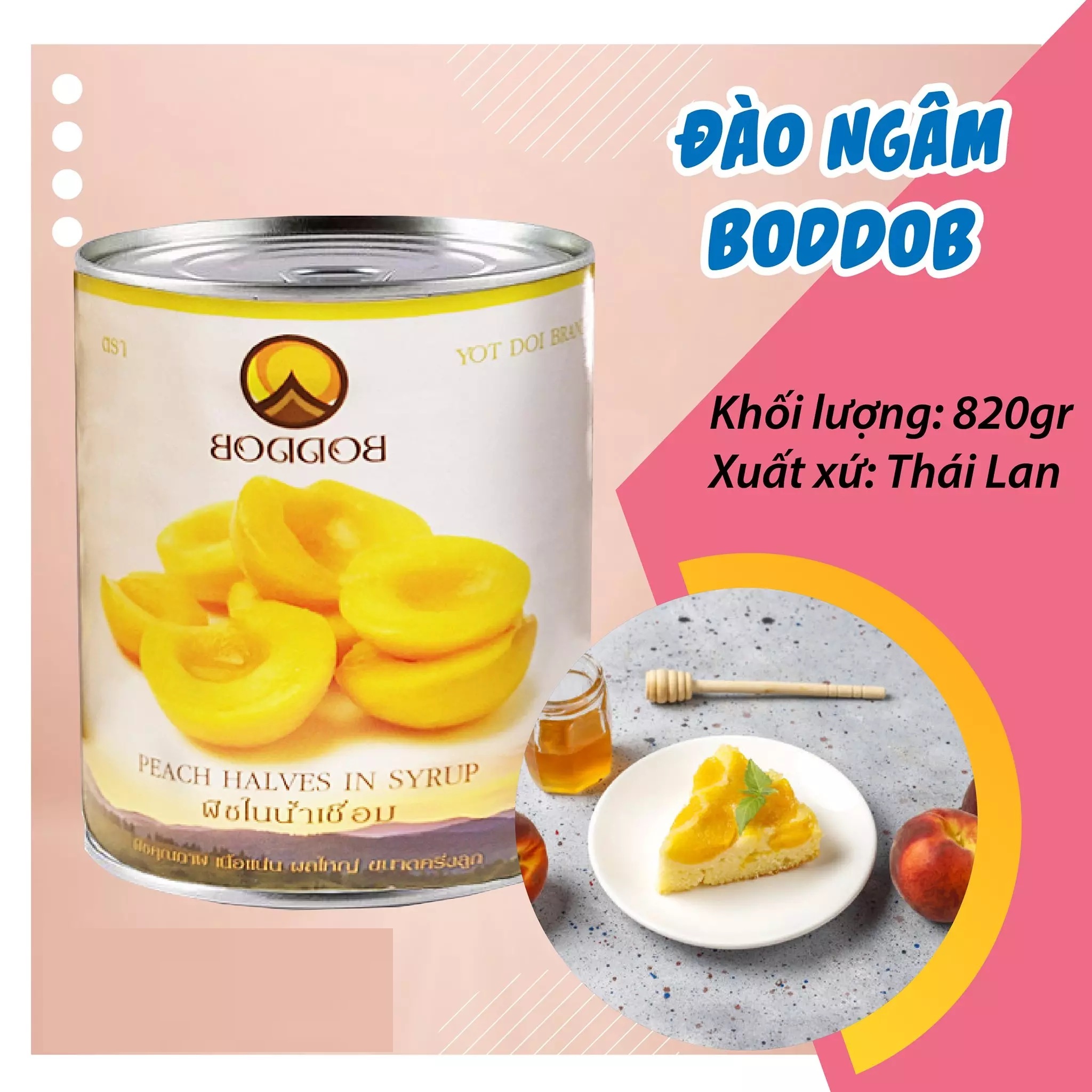 ĐÀO NGÂM BODDOB THÁI LAN HỘP 820G - SHOP ANPHUONG