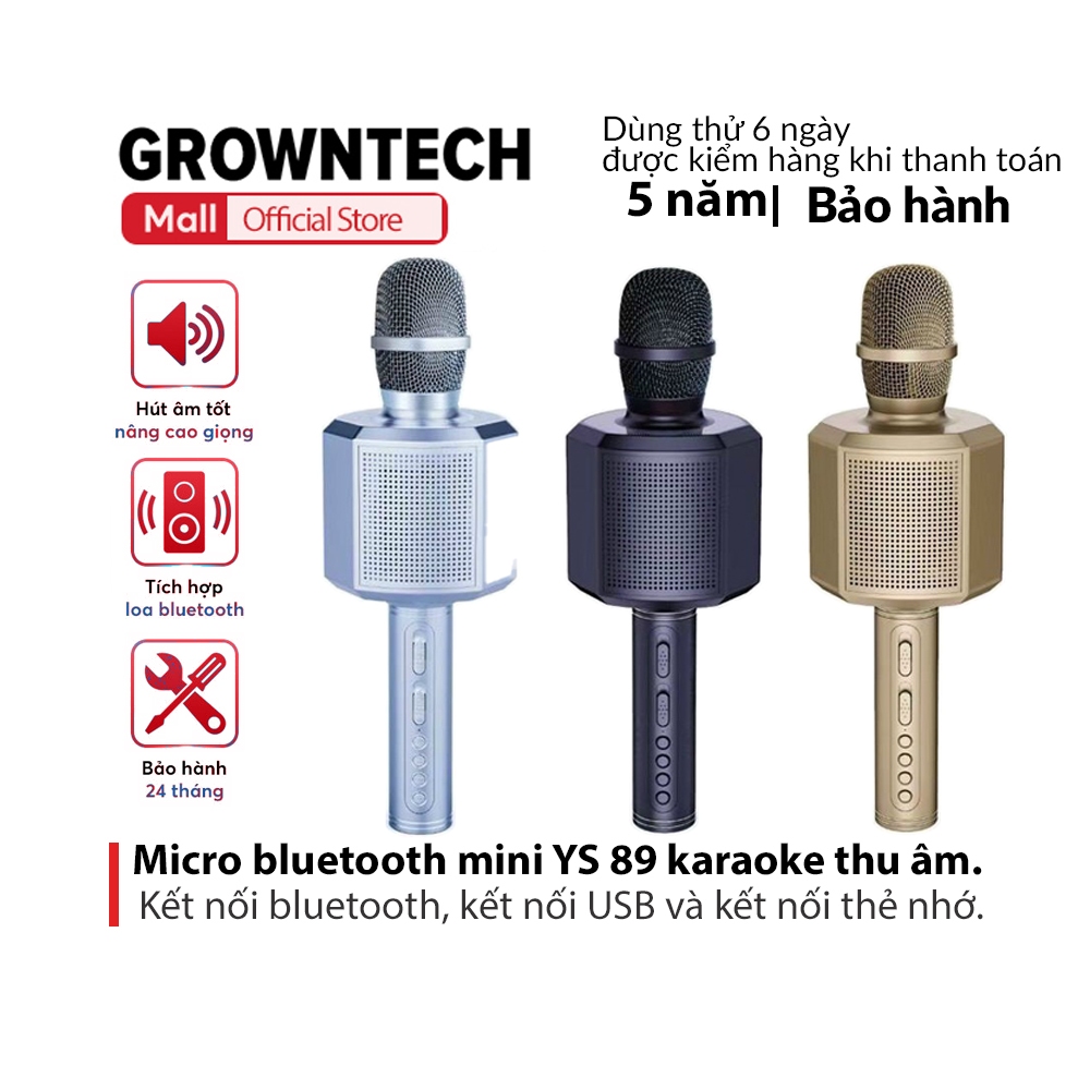 Micro bluetooth đa năng GrownTech YS 89 mic karaoke thu âm kiêm loa bluetooth phiên bản mới