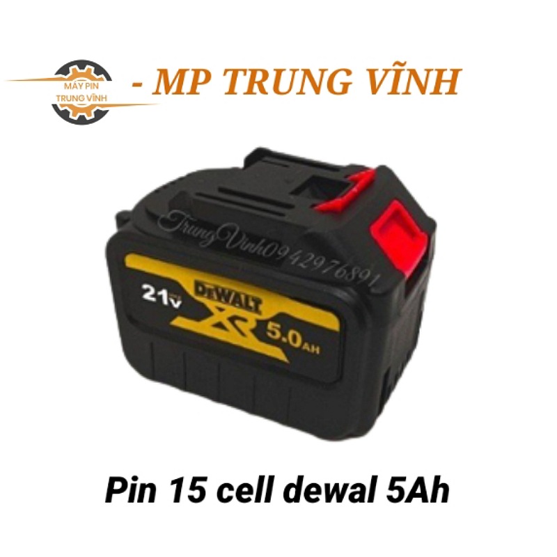 Pin 15 cell dewal dung lượng 5Ah xả 30A chân phổ thông dùng chung máy khoan, bulong, bảo hành 6 tháng