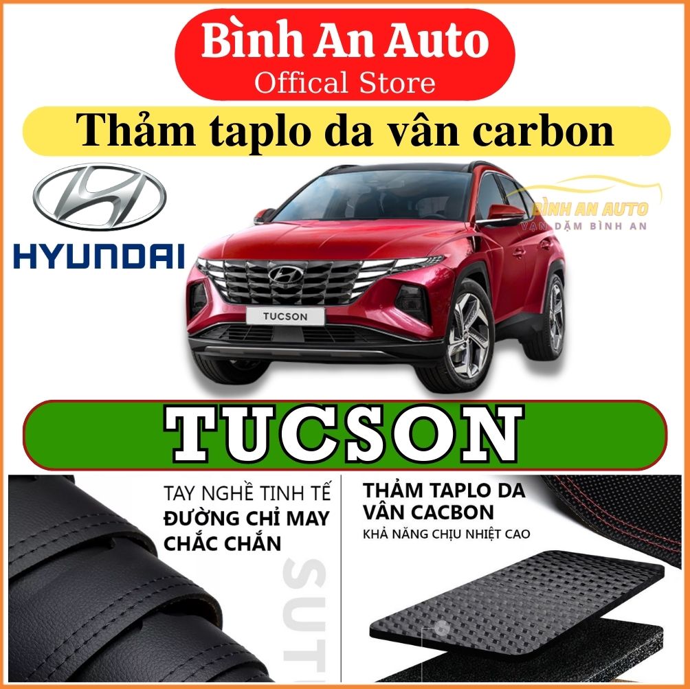 Thảm taplo HYUNDAI TUCSON 2018-2022 da vân cacbon, thảm phủ taplo, taplo cacbon, taplo da - Bình An 