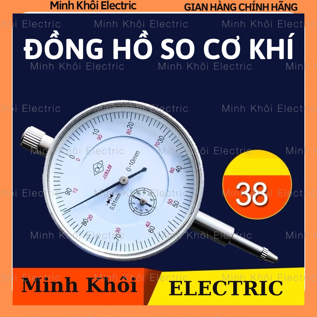 Đồng hồ so cơ khí, đồng hồ so 10mm 0,01mm, đồng hồ cân biên, đồng hồ chân thụt , đồng hồ so kế, dụng cụ đo cơ khí,máy đo