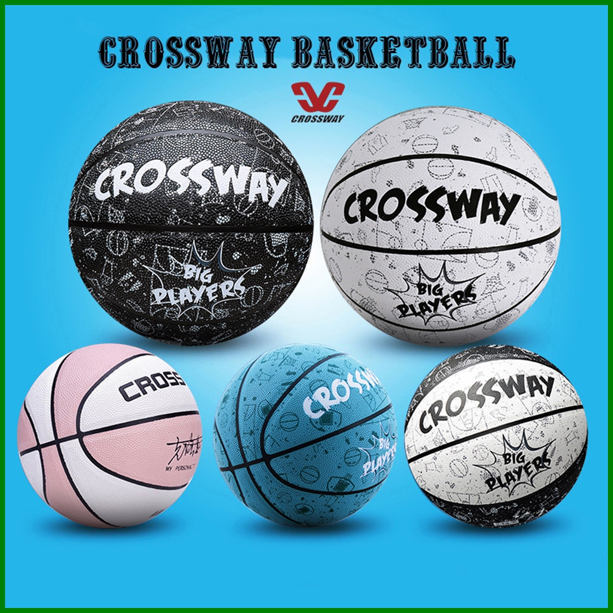 Quả Bóng Rổ Da Chính Hãng CROSSWAY, Banh Bóng Rổ Số 5 6 7 Tiêu Chuẩn Thi Đấu Đủ Size Trẻ Em Người Lớn Phù Hợp Sân Outdoor & Indoor