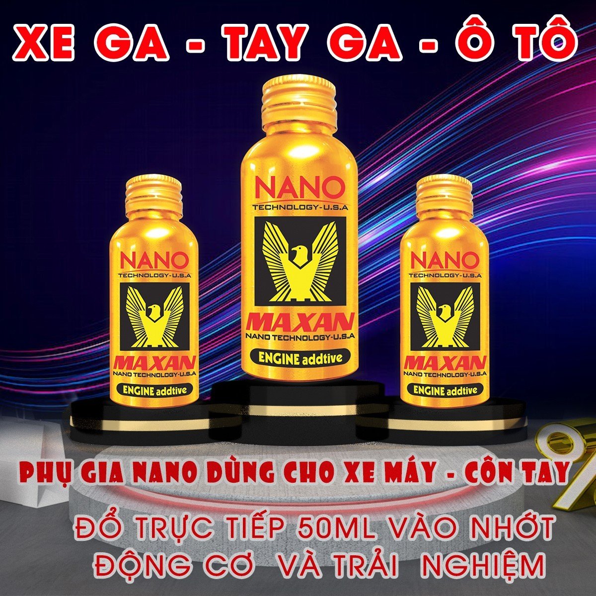 Phụ gia NANO MAXAN 50ML dùng cho động cơ xe Tay Ga - Côn Tay - Xe Máy