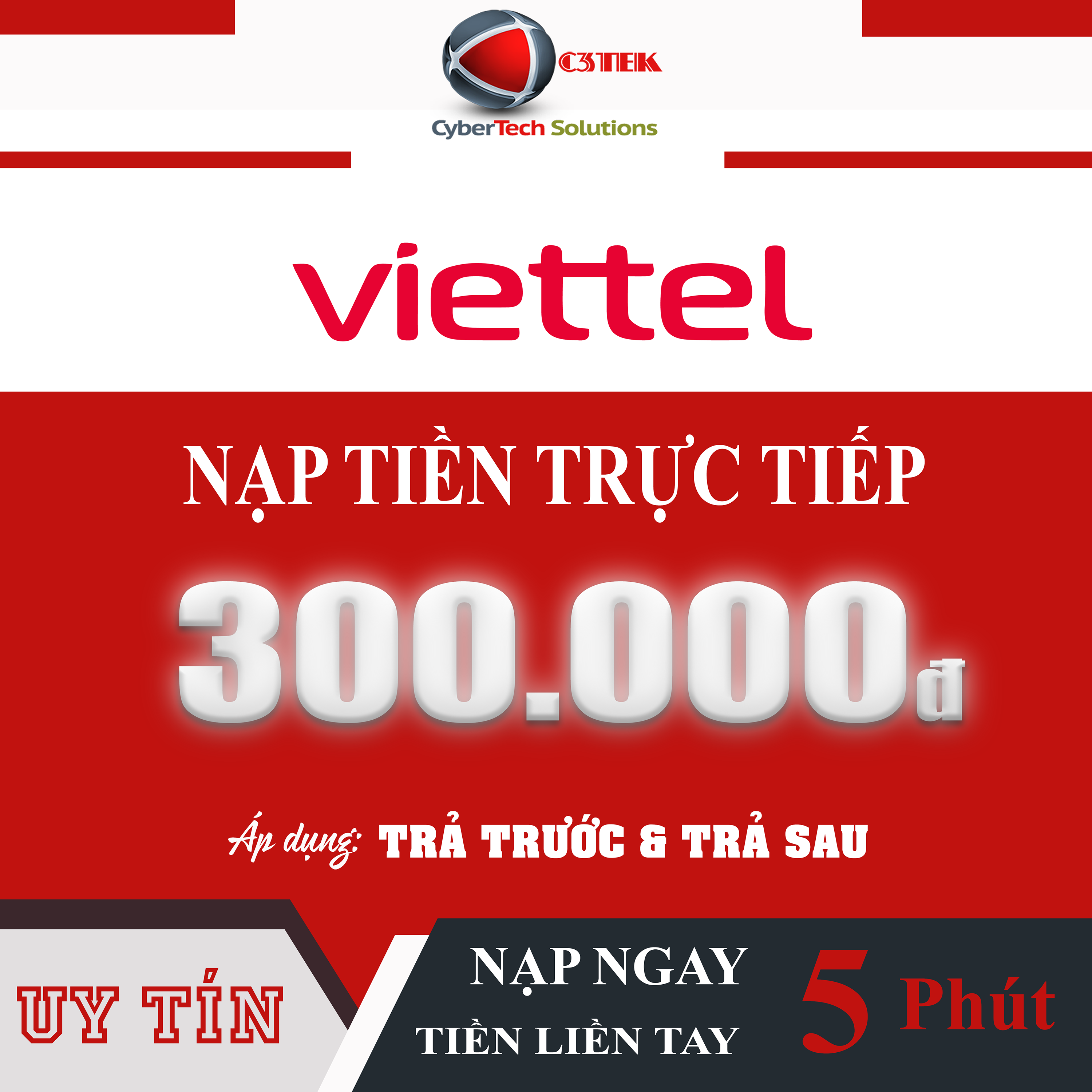 [C3TEK] Nạp tiền VIETTEL 300K (Nạp Thẻ Trực Tiếp vào thuê bao - Không cần OTP) - Áp dụng cho cả trả trước & trả sau