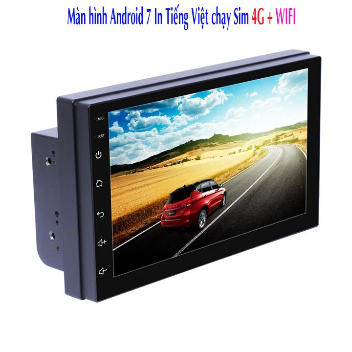 Màn hình ô tô android 7 in lắp sim 4g + wifi tiếng việt