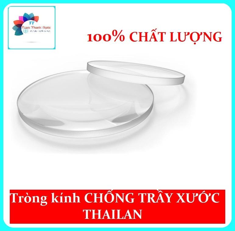 Tròng chống trầy xước Thái Lan
