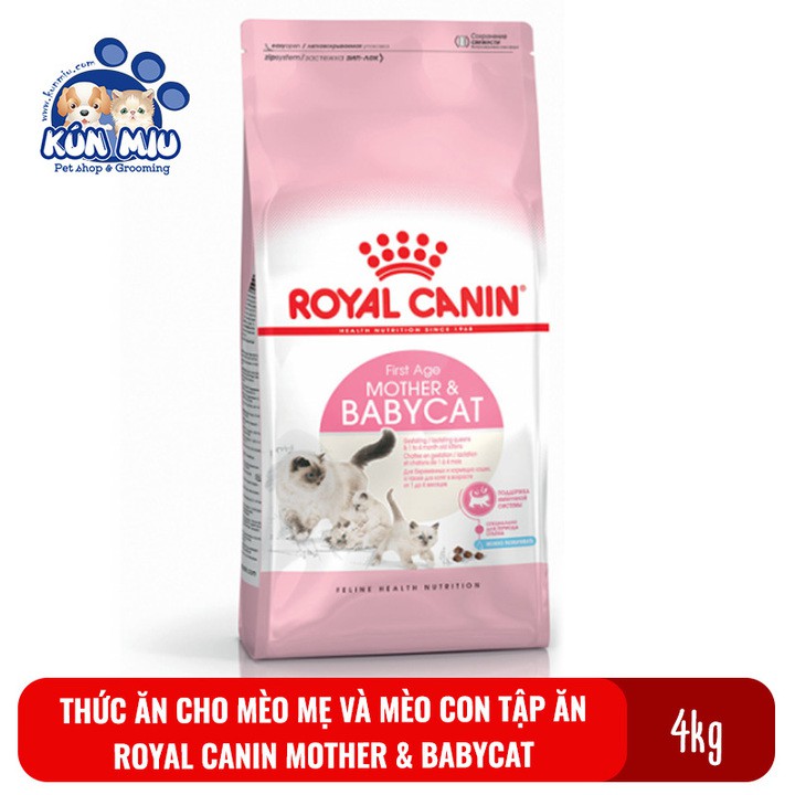 Thức ăn cho mèo mẹ và mèo con tập ăn Royal Canin Mother and BabyCat 4kg