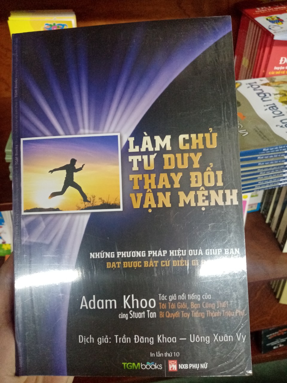 Sách Làm Chủ Tư Duy Thay Đổi Vận Mệnh (Tái Bản)
