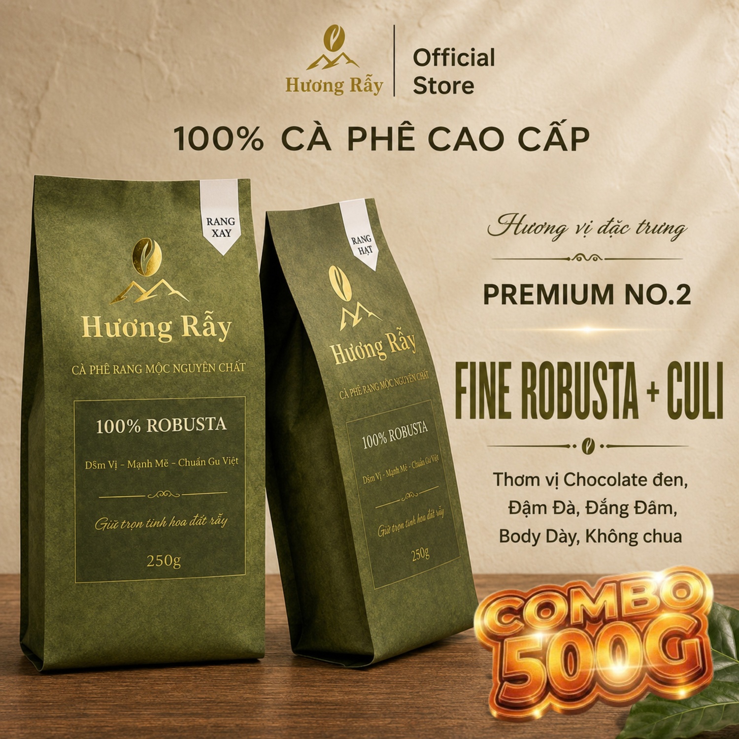 Cà Phê Rang Mộc Hương Rẫy Premium No.2 |500G| Fine Robusta + Culi | Đậm, Dày, Thơm Vị Chocolate Đen