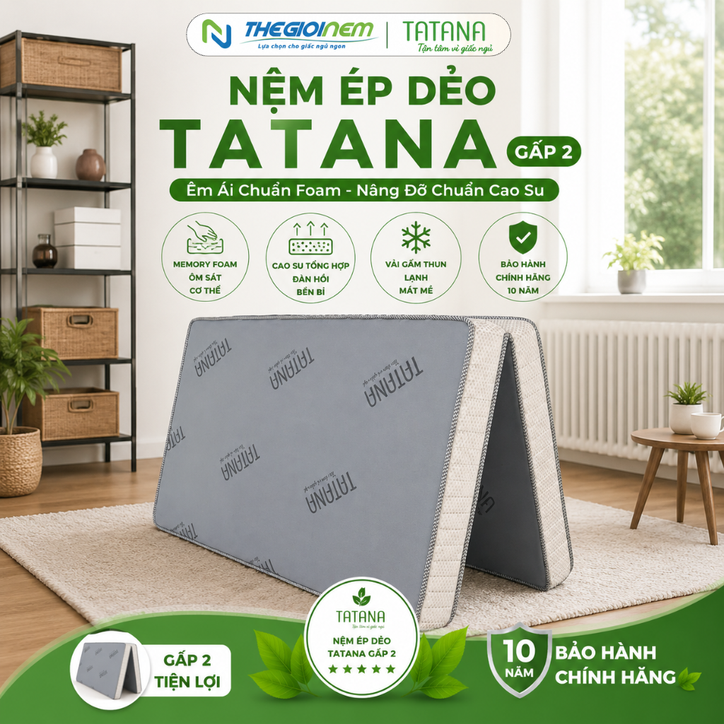 Nệm Foam Ép Dẻo Gấp 2 TATANA – Mềm Dẻo, Êm Ái-Bảo hành 10 Năm.