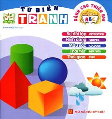 Fahasa - từ điển tranh dành cho thiếu nhi - sự đối lập, hình dạng