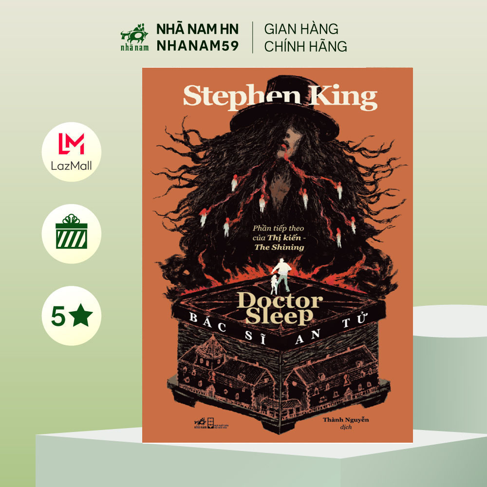 Sách - Bác sĩ An Tử (Phần tiếp theo của Thị Kiến -The Shining) (Stephen King) (Nhã Nam)