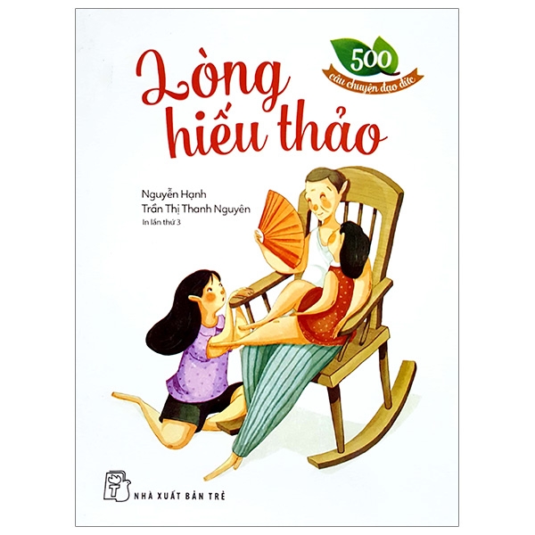 Fahasa - 500 câu chuyện đạo đức - lòng hiếu thảo