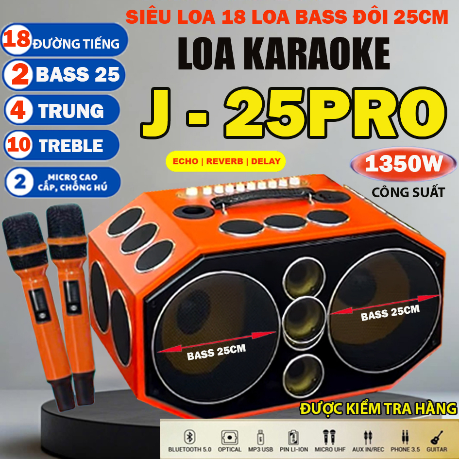 SIÊU LOA 18 LOA 2024 - Loa Xách Tay Karaoke JBL J25PRO - Kèm 2 Micro UHF Chống Hú , Có ECHO, REVREVB Hệ Thống 18 Loa 2 Bass 25Cm Siêu Trầm ,4 Trυng ,12 Treble Công Suất 1350W Cực Khủng Bass Dày Âm Thanh Sáng, Bluetooth 6.0,Cáp Quang,HDML- AUX