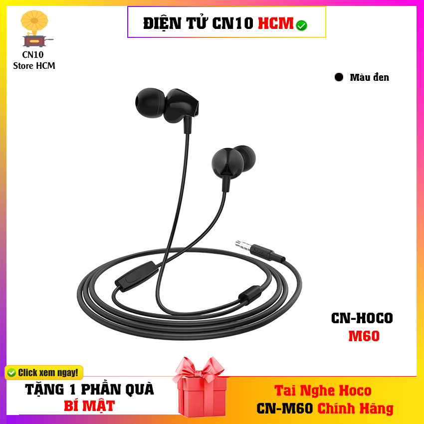 HCM-Tai Nghe Nhét Tai CN10-M60 Jack Tròn 35 mm- có mic trên tai nghe - bass-trable đầy đủ- nghe lớn-CÔNG NGHỆ 10-10