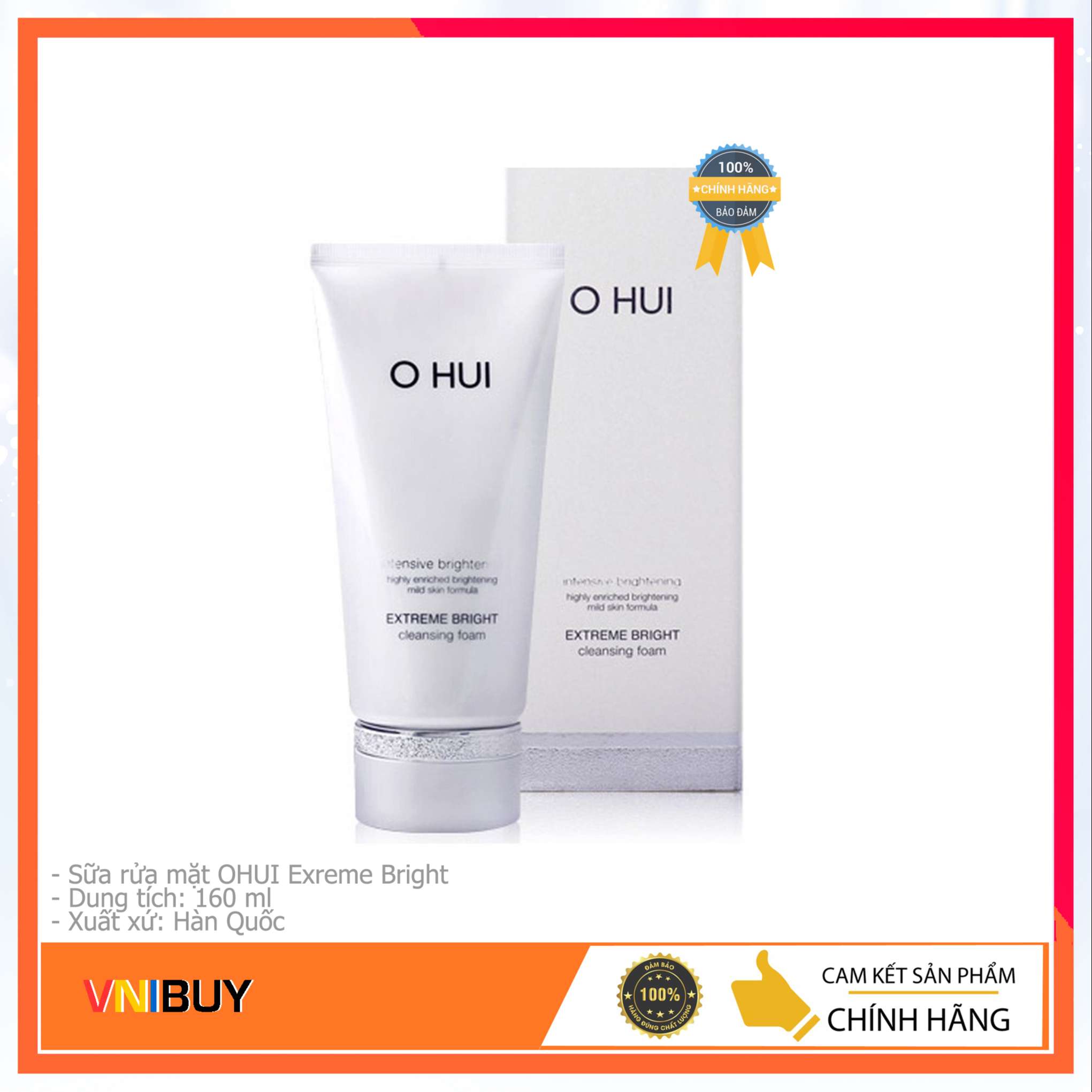 Sữa rửa mặt dưỡng trắng OHUI Extreme Bright Cleansing Foam 160ml