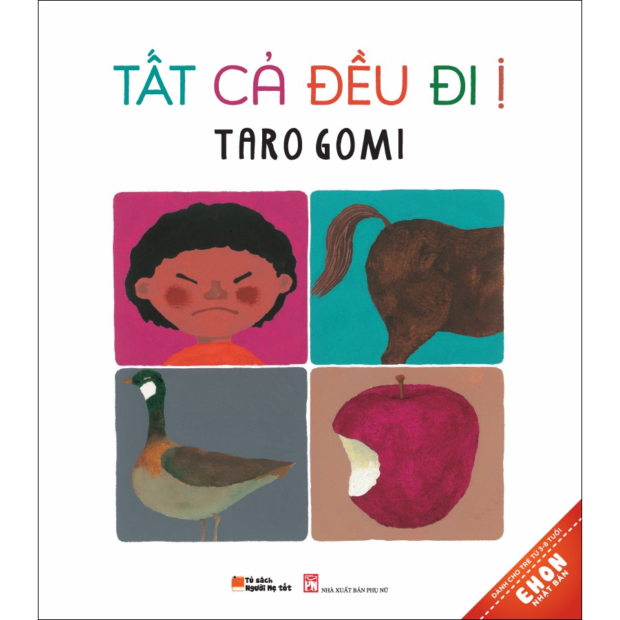 Sách - ehon nhật bản - tất cả đều đi ị