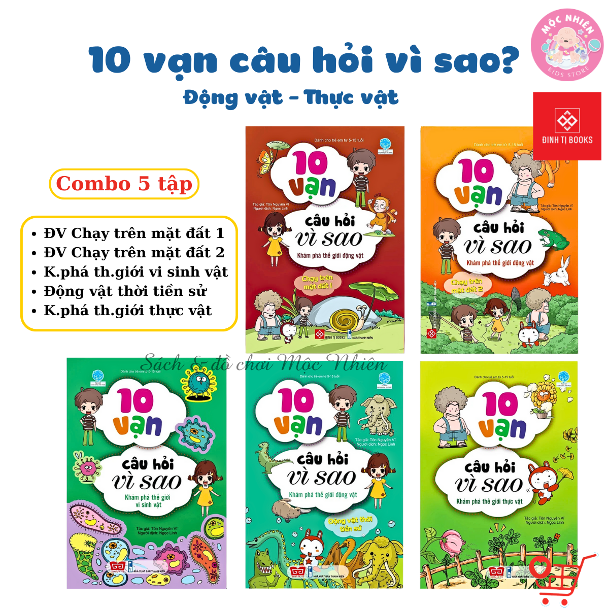 Sách bách khoa tri thức - 10 vạn câu hỏi vì sao - động vật - thực vật - đinh tị books