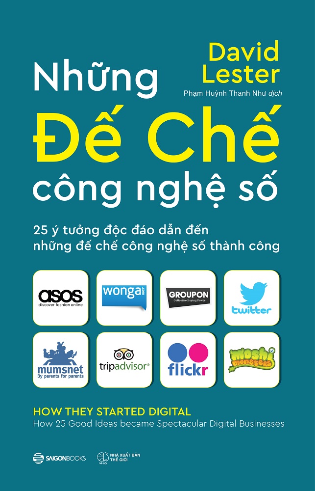 Những đế chế công nghệ số - Tác giả: Carol Tice , David Lester