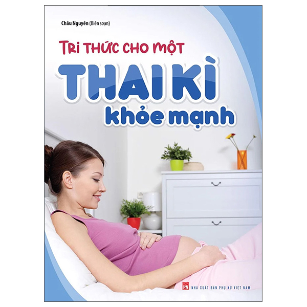 Sách - tri thức cho một thai kì khỏe mạnh