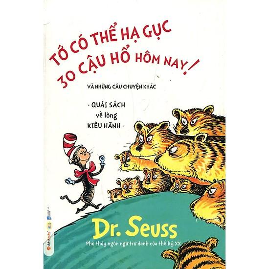 Sách - dr. seuss - tớ có thể hạ gục 30 cậu hổ hôm nay
