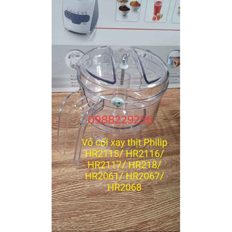 Linh kiện máy xay philip- vỏ cối xay thịt philip hr2115/hr2118
