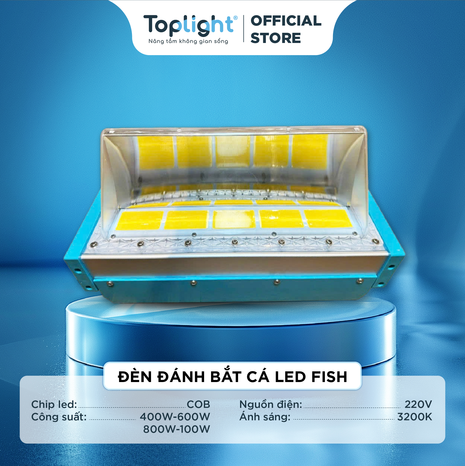 Đèn Led Fish Toplight - Sự Lựa Chọn Hoàn Hảo Cho Đánh Bắt Hải Sản Ban Đêm, Chống Nhiễu Sóng