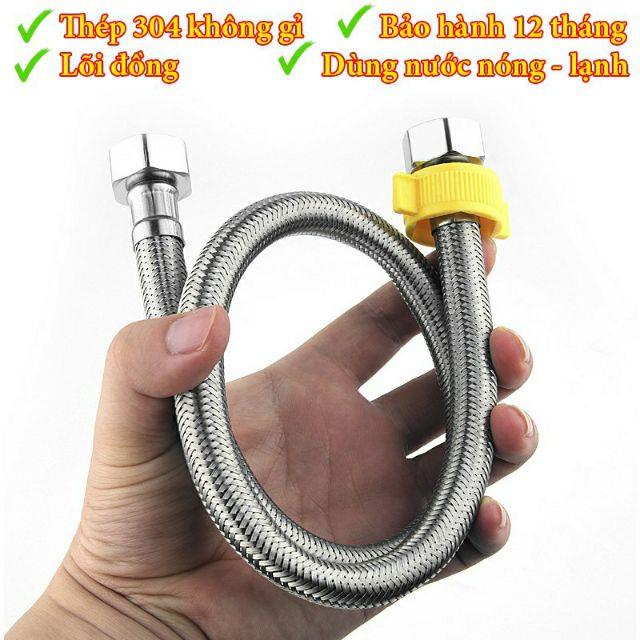 Dây cấp nước nóng lạnh inox SUS 304 bảo hành 12 tháng