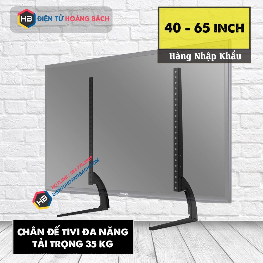 [ Hàng Loại 1 ] Chân đế tivi đa năng TV02 40 - 65 inch Chân tivi để bàn Lắp đặt Phù hợp mọi hãng tivi