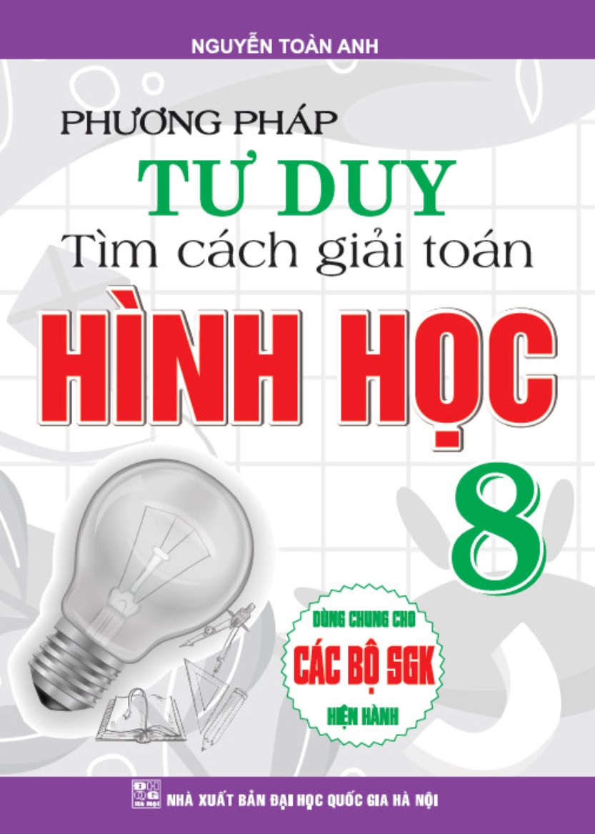 Phương pháp tư duy tìm cách giải toán hình học 8