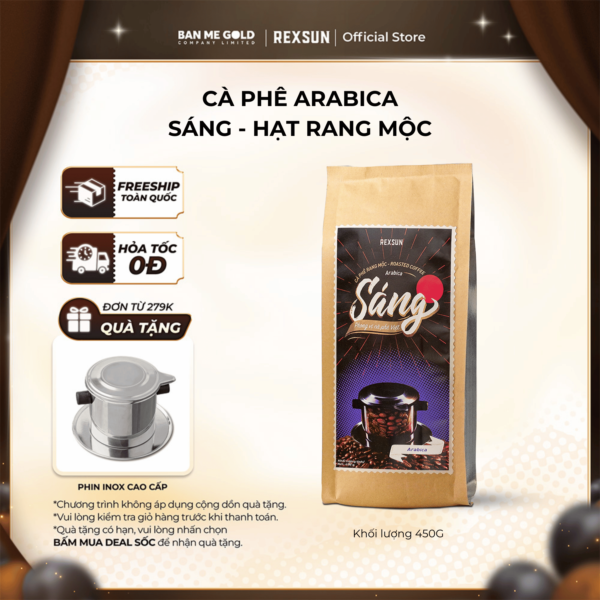   TẶNG LY THỦY TINH  Cà Phê Arabica Hạt Rang Mộc - Sáng - 450g - Cafe Hạt   Pha Phin   Pha Máy Xay Sẵn Chính Hãng Ban Me Gold - Rexsun 