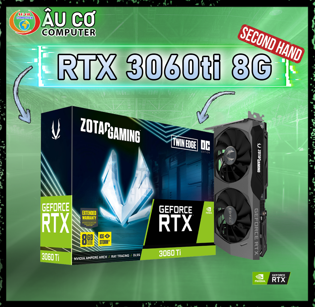 [Old] Vga Rtx 3060 Ti 8Gb Video Card 3060Ti 8g Msi - Asus - Gigabyte - Asrock - Colorful No Box Giá 7,809,000 Đồng*Miễn phí vận chuyển