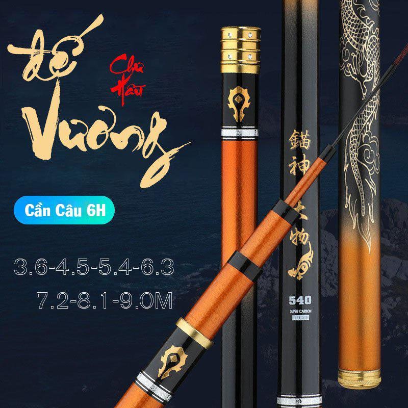 Cần câu tay đế vương chư hầu 6h chuyên săn hàng , cần đế vương chư hầu