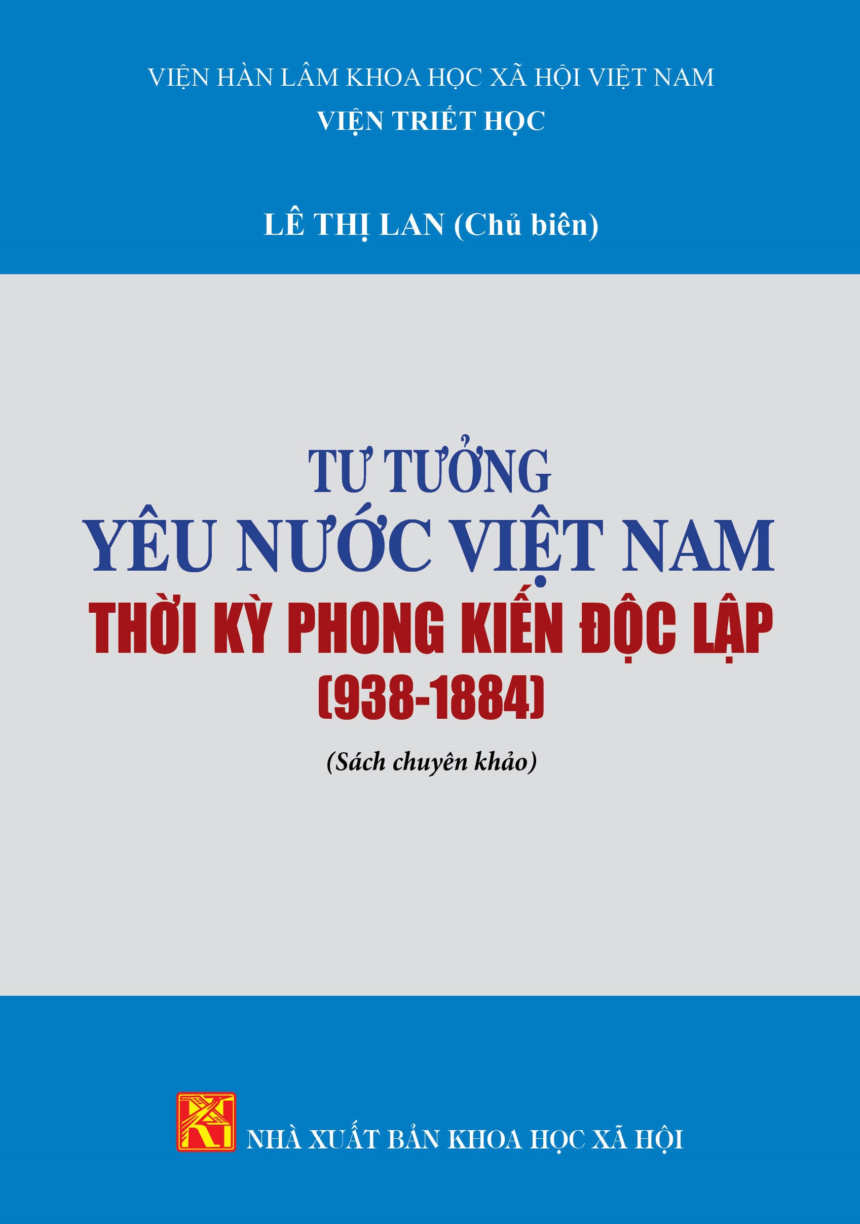 Tư tưởng yêu nước Việt Nam thời kỳ phong kiến độc lập (938 - 1884)