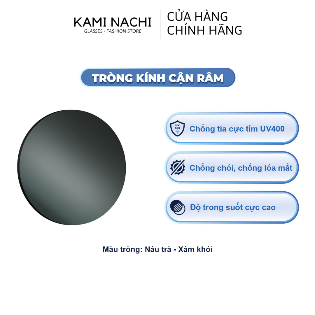 Tròng kính cận râm Kami Nachi, mắt cận nhuộm màu đen khói, nâu trà - Tròng kính Thái Lan (có độ loạn)