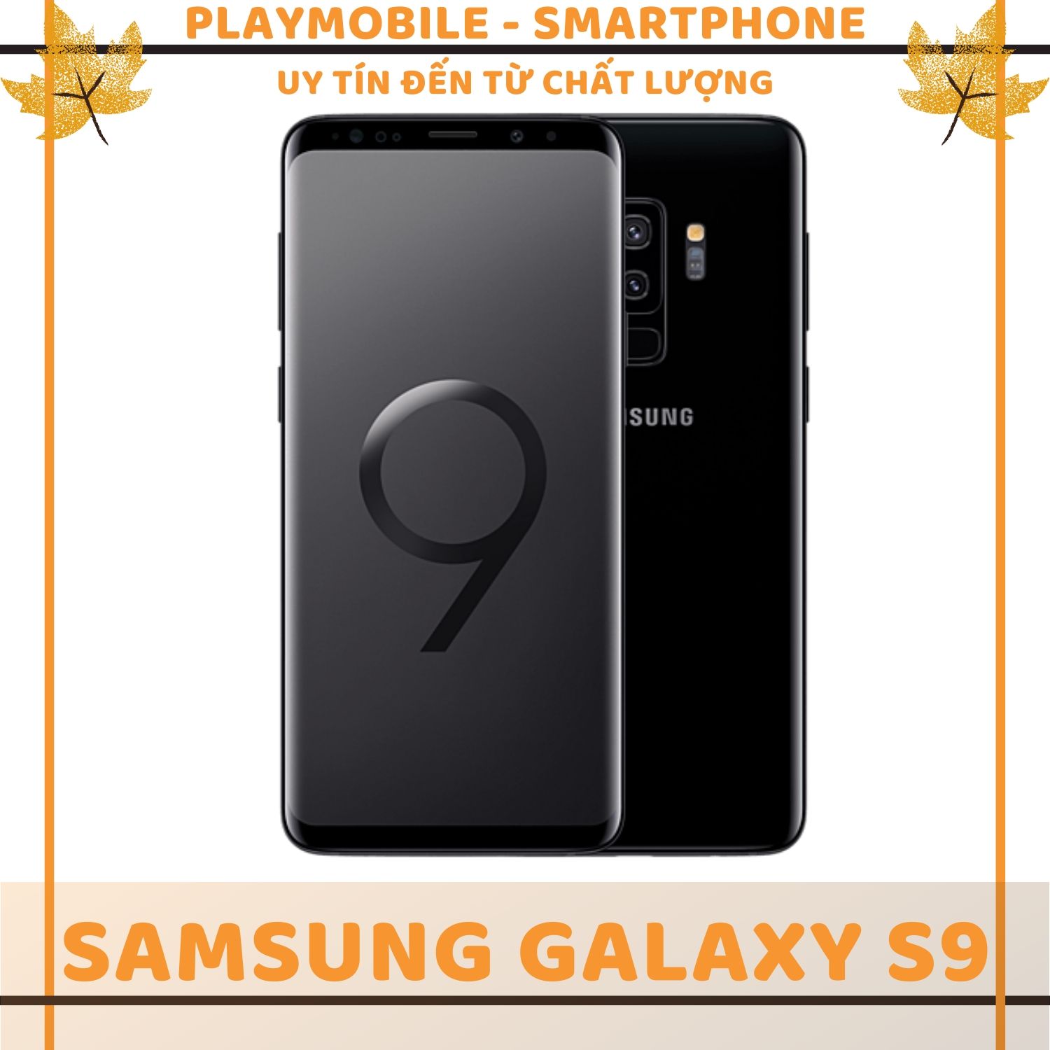 Điện Thoại Samsung Galaxy S9 bản 2 sim SSVN chính hãng || Tặng kèm Phụ kiện || Tại Playmobile