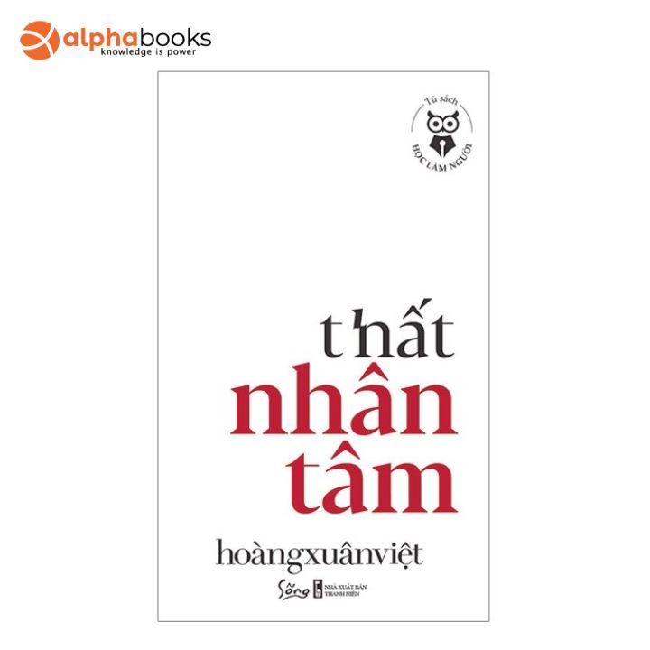 Sách alphabooks - tủ sách học làm người - thất nhân tâm