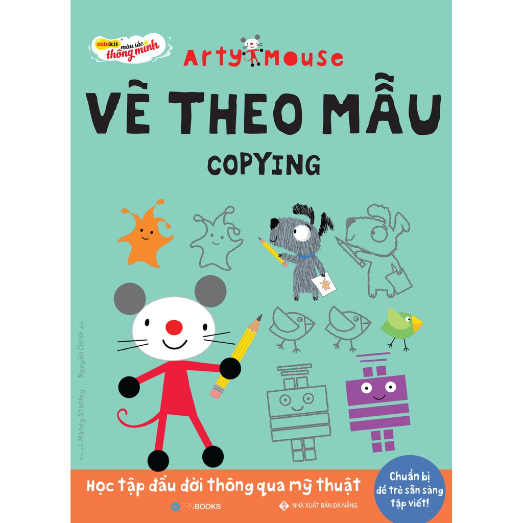 Arty mouse: vẽ theo mẫu - tác giả: mandy stanley