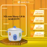 KSH-D19V - Nồi cơm nắp rời Sharp 1.8 lít KSH-D19V - Có xửng hấp, lồng nồi nhôm không chống dính,  có 2 đèn báo