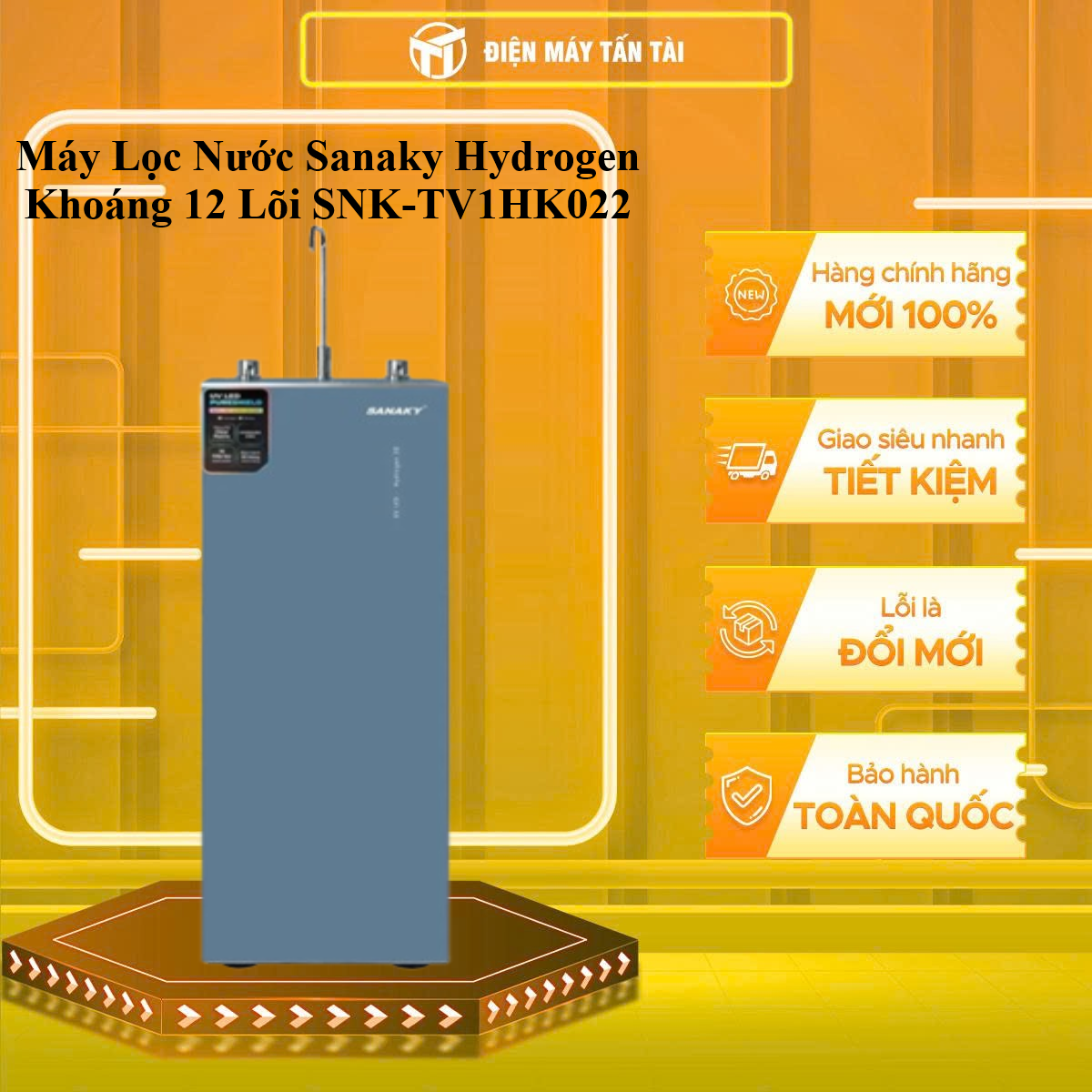 Máy Lọc Nước Sanaky Hydrogen Khoáng 12 Lõi SNK-TV1HK022 - GIAO TOÀN QUỐC - CHỈ MIỄN PHÍ HCM