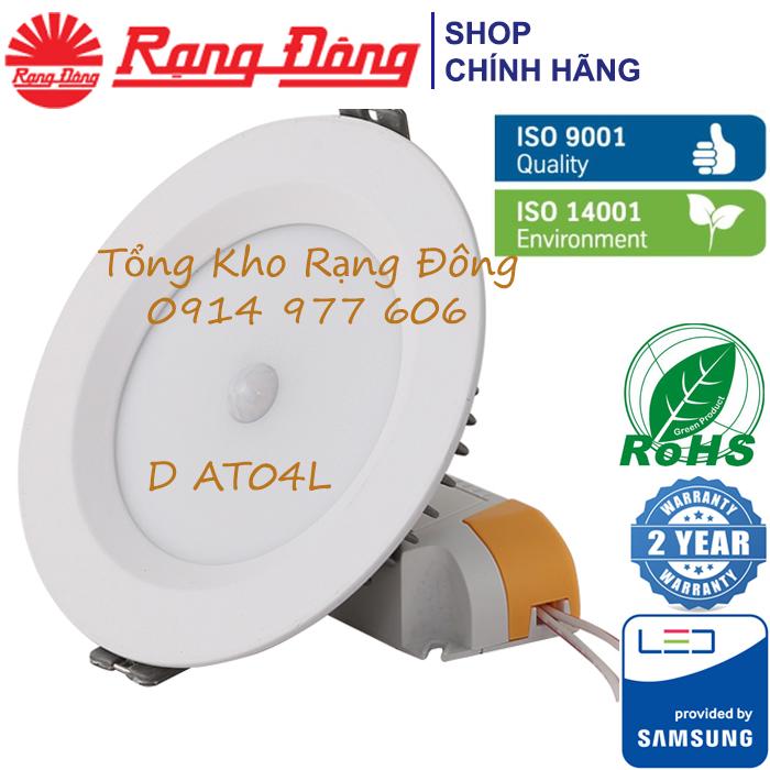 Đèn led âm trần cảm biến 9w rạng đông, khoét lỗ 110mm. bảo hành 2 năm. model d at04l 110/9w pir