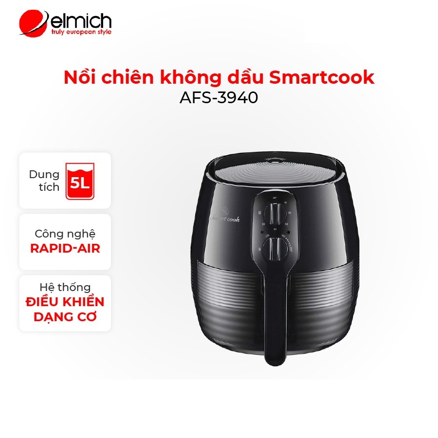 Nồi chiên không dầu Smartcook AFS-3940 (5.0L) - Công nghệ đối lưu Rapid-Air - Phù hợp gia đình 6-8 người - CS 1400W - Điều khiển dạng cơ dễ sử dụng - Thương Hiệu Czech - Hàng Chính Hãng