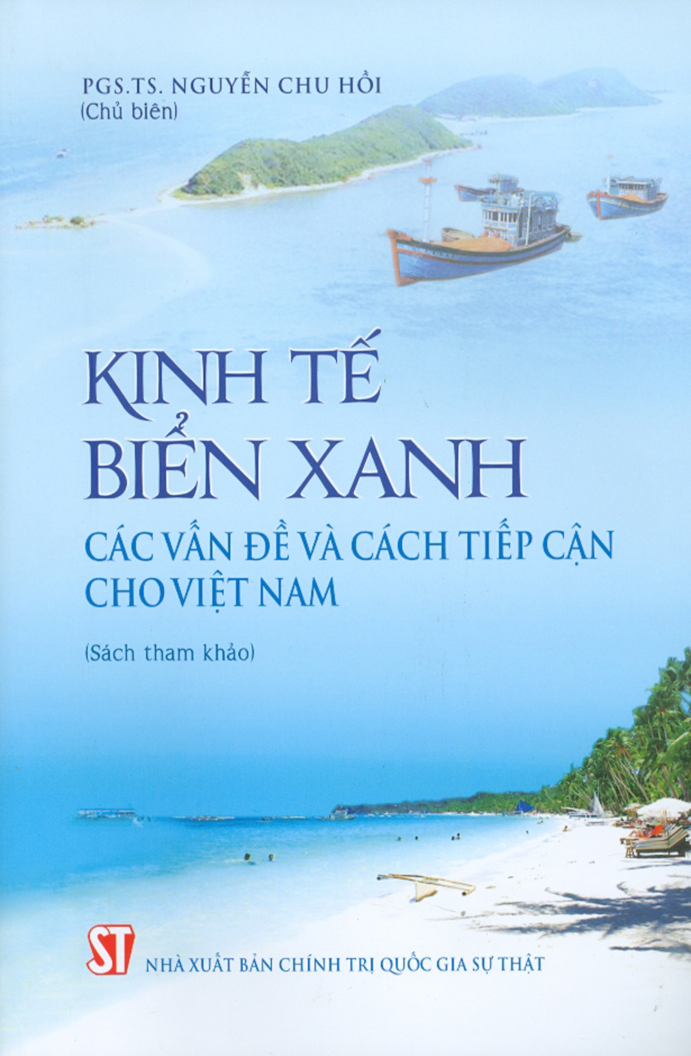 Kinh Tế Biển Xanh - Các Vấn Đề Và Cách Tiếp Cận Cho Việt Nam