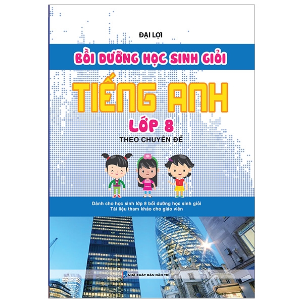 Fahasa - bồi dưỡng học sinh giỏi tiếng anh lớp 8 theo chuyên đề