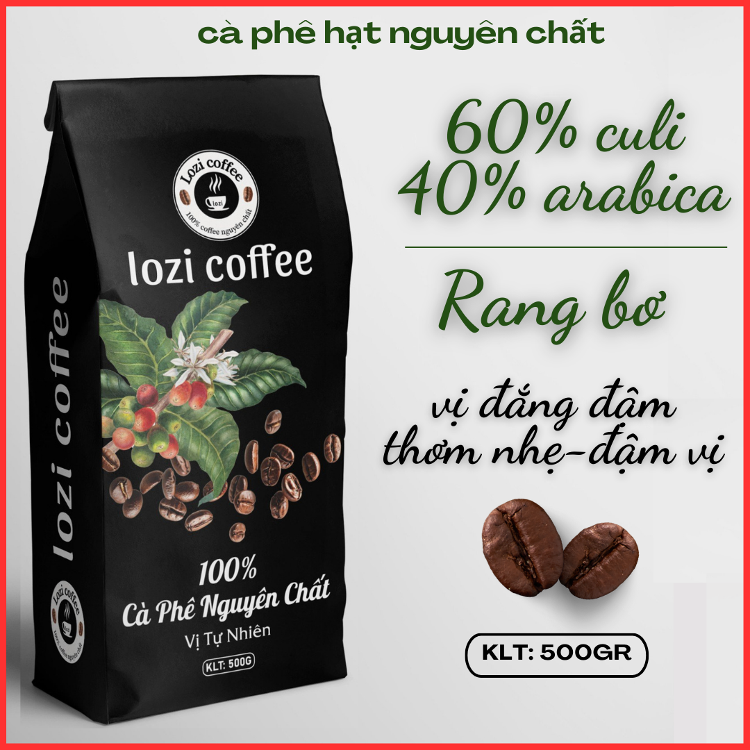 Cà phê hạt rang bơ culi & arabica tỉ lệ : 60/40 rang xay sạch 100% 500g/1 bịch