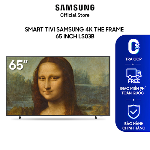 Smart tivi samsung 4k the frame 65 inch ls03b