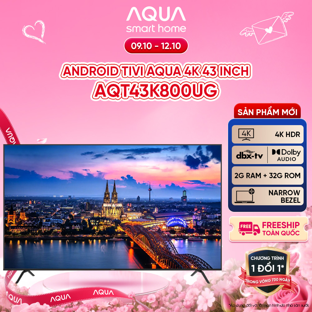 [SALE SỐC]  Android Tivi Aqua 43 inch AQT43K800UG - Freeship toàn quốc - Bảo hành 1 đổi 1 trong 730 ngày đối với lỗi màn hình