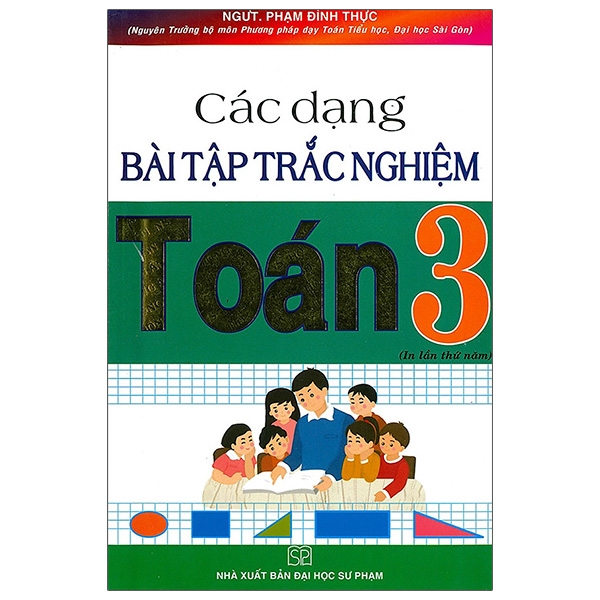 Fahasa - Các Dạng Bài Tập Trắc Nghiệm Toán 3 (Tái Bản 2020)