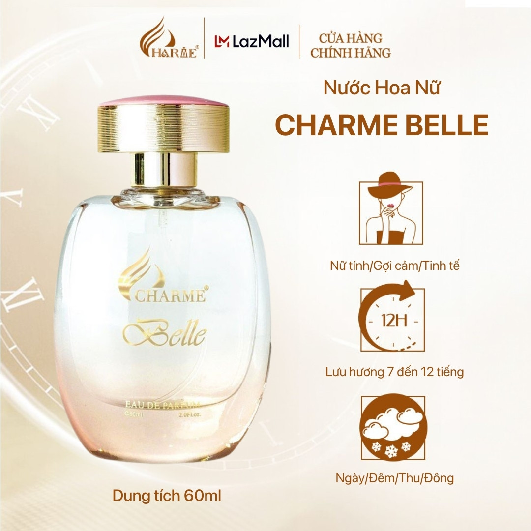 Nước hoa nữ charme belle 60ml lưu hương lâu nữ tính, tinh tế_nước hoa chính hãng